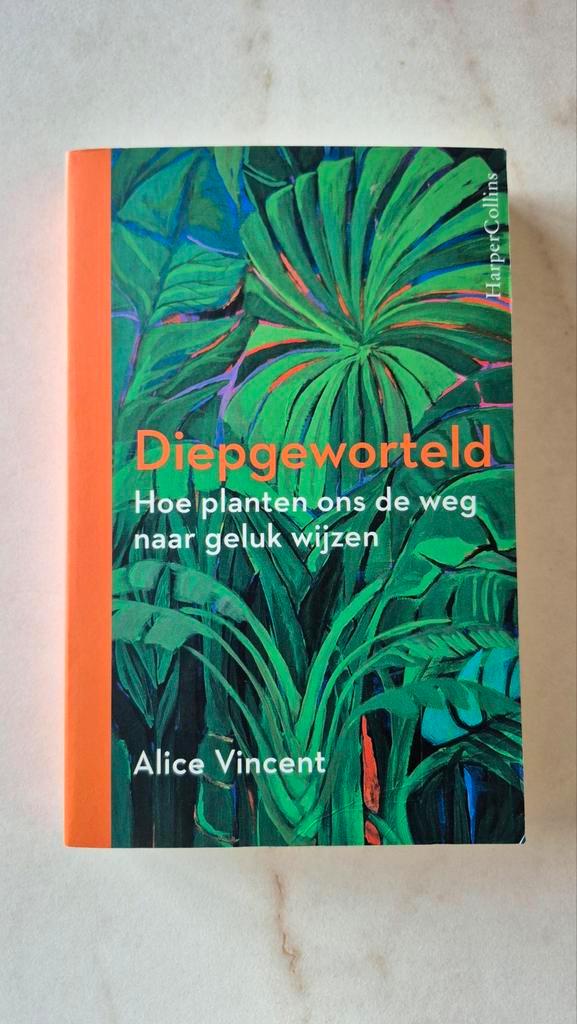 Alice Vincent - Diepgeworteld, Boeken, Natuur, Nieuw, Ophalen of Verzenden