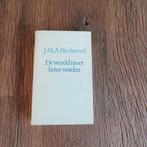 De wereld moet beter worden J.M.A. Biesheuvel, Ophalen of Verzenden