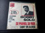 Bobby Solo – Se Piangi, Se Ridi / Sarò Un Illuso '7, Cd's en Dvd's, Gebruikt, 7 inch, Single, Ophalen of Verzenden