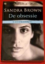 Sandra Brown - De Obsessie, Boeken, Ophalen of Verzenden, Nieuw, Sandra Brown, Amerika