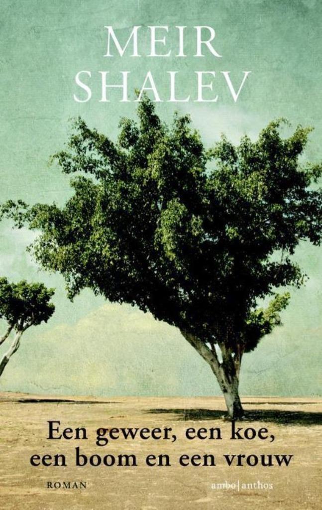 Te Koop EEN GEWEER, EEN KOE, EEN BOOM EN EEN VROUW M.Shalev, Boeken, Romans, Zo goed als nieuw, Wereld overig, Ophalen of Verzenden