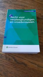 Recht voor verpleegkundigen en vroedvrouwen, Boeken, Ophalen of Verzenden, Zo goed als nieuw, Hogeschool
