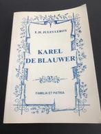 Karel De Blauwer / Jules Leroy, Boeken, Gelezen, Ophalen of Verzenden