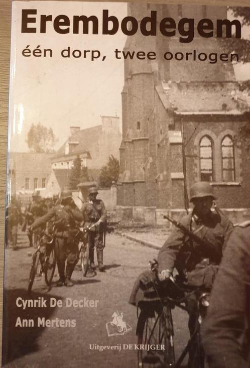 1914-1918 1940-1945 EREMBODEGEM AALST Erembodegem, één dorp,, Boeken, Oorlog en Militair, Nieuw, Tweede Wereldoorlog, Ophalen of Verzenden