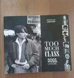 Too much class dogs, Livres, Comme neuf, Enlèvement ou Envoi