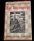 Charles de Coster "the Glorious adventures of Tijl Uilenspie, Antiquités & Art, Antiquités | Livres & Manuscrits, Enlèvement ou Envoi