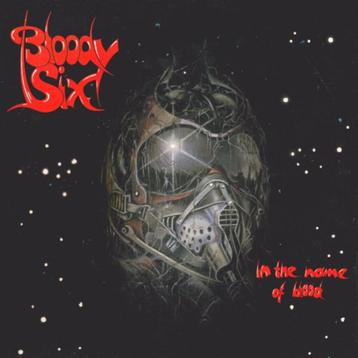 Bloody Six - In The Name Of Blood (571209339)