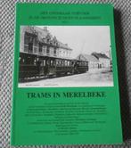 Trams in Merelbeke, Ophalen of Verzenden, Gebruikt, Tram, Boek of Tijdschrift