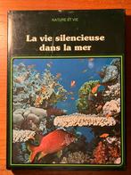 La vie silencieuse dans la mer (Grand livre)TB état, Ophalen, Gelezen