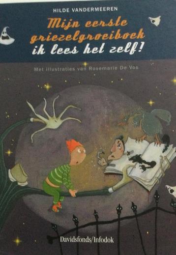 "Mijn eerste griezelgroeiboek." Hilde Vandermeeren beschikbaar voor biedingen
