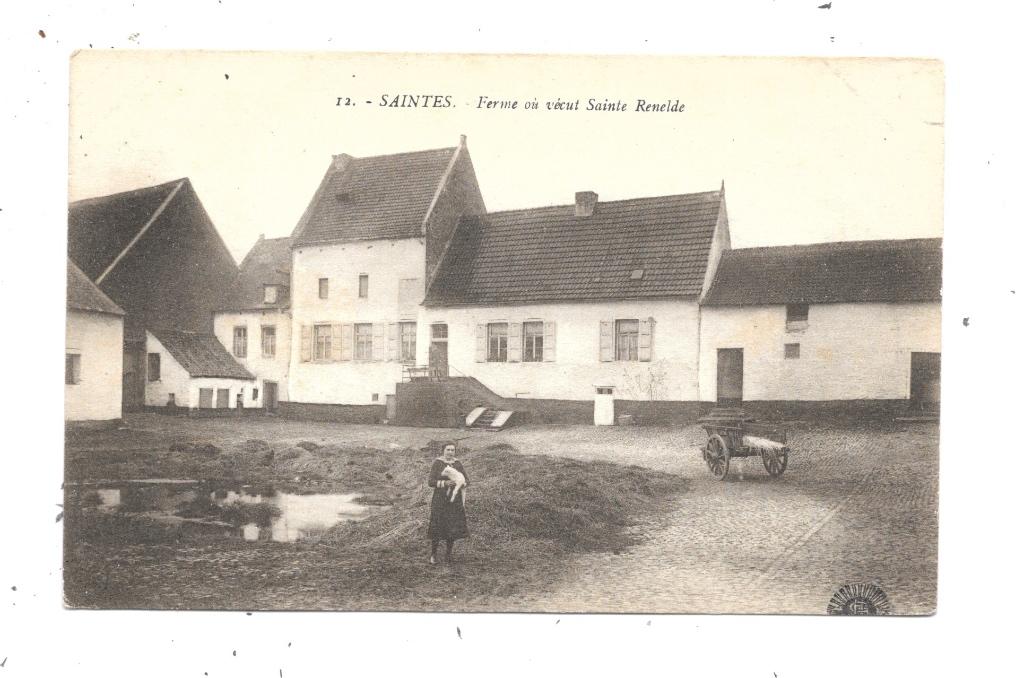 Saintes NA10: Boerderij waar Sainte Renelde woonde, Verzamelen, Verzenden, 1920 tot 1940, Ongelopen, Waals-Brabant