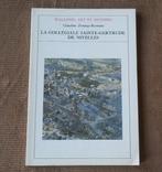 La collégiale Sainte-Gertrude de Nivelles, Enlèvement ou Envoi, Utilisé