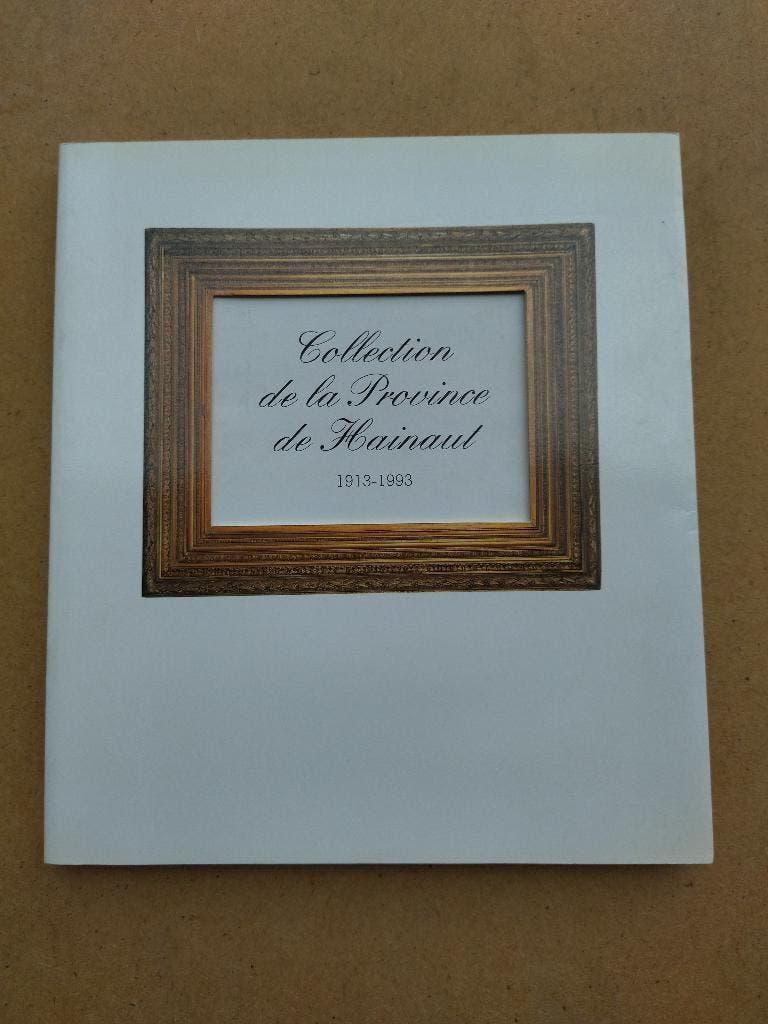 Collection de la Province de Hainaut 1913 - 1993, Livres, Peinture et dessin, Expo Beaux-Arts Mons, Enlèvement ou Envoi, Comme neuf