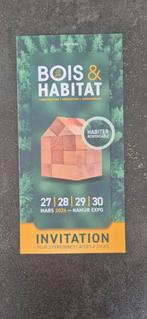 Bois & Habitat. Invitation pour 2 personnes, Tickets & Billets