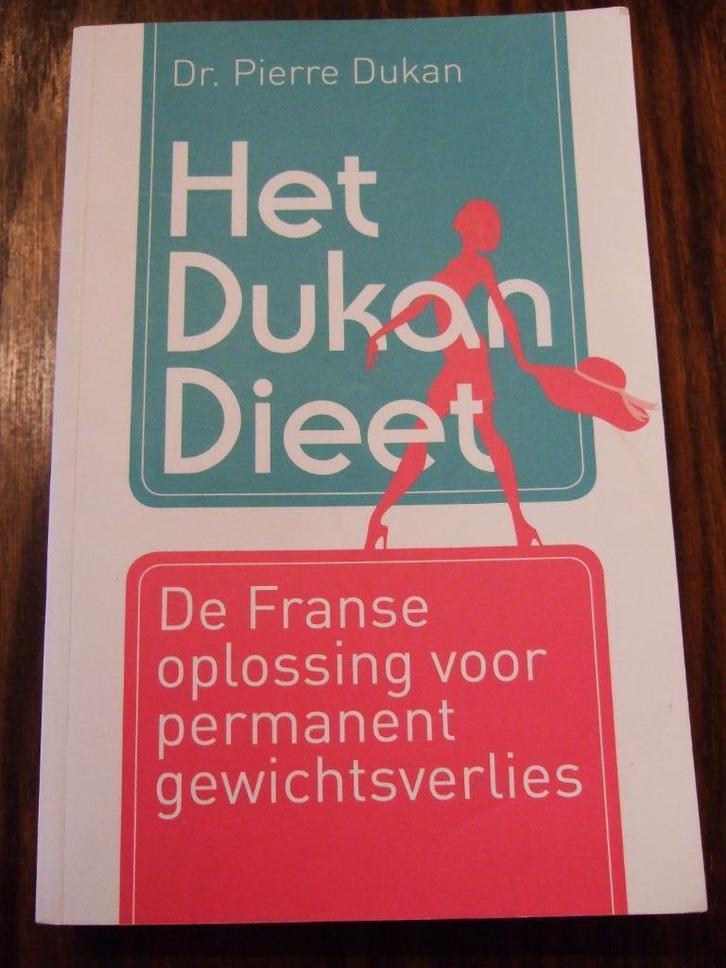 HET DUKAN DIEET v. Dr. Pierre Dukan, Boeken, Gezondheid, Dieet en Voeding, Zo goed als nieuw, Dieet en Voeding, Ophalen
