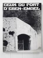 Ceux du Fort d'Eben-Emael, Livres, Guerre & Militaire, Utilisé, Enlèvement ou Envoi, Deuxième Guerre mondiale, Collectif