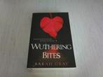 Sarah Gray : Wuthering Bites, Ophalen of Verzenden, Zo goed als nieuw, Sarah Gray, Europa overig