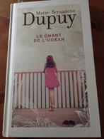 Marie-Bernadette Dupuy Le Chant de l'océan, Livres, Enlèvement ou Envoi, Comme neuf
