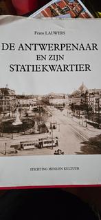 Lauwers - Antwerpenaar en zyn statiekwartier, Boeken, Gelezen, Lauwers, Ophalen of Verzenden