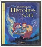 FLEURUS EDITIONS – LES MERVEILLEUSES HISTOIRES DU SOIR NEUF, 5 of 6 jaar, Fictie algemeen, Jongen of Meisje, Nieuw