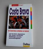 Reisgids: Costa Brava, Autres marques, Utilisé, Enlèvement ou Envoi, Guide ou Livre de voyage