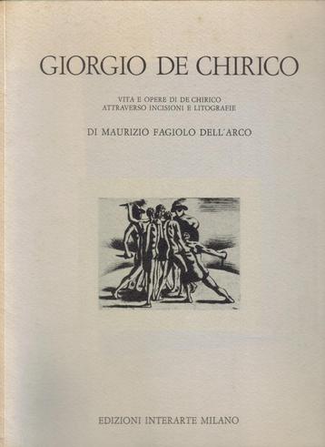 Giorgio de Chirico - Vita e Opere di De Chirico Incisioni e 