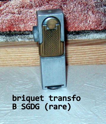 briquet transfo B.SGDG---(rare ). beschikbaar voor biedingen