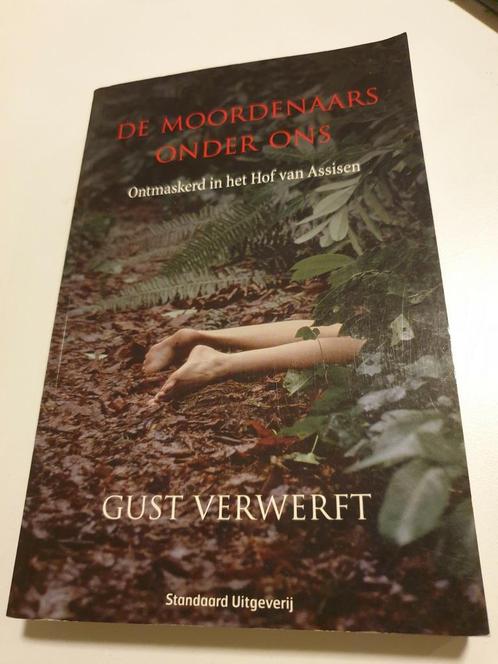Gust Verwerft - De moordenaars onder ons, Boeken, Politiek en Maatschappij, Zo goed als nieuw, Ophalen of Verzenden