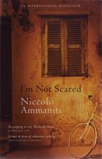 Niccolo Ammaniti, I'm Not Scared, Ophalen of Verzenden, Gelezen, Niccolo Ammaniti, Wereld overig