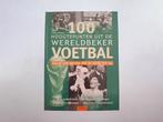 100 hoogtepunten uit de Wereldbeker Voetbal, Ophalen of Verzenden, Zo goed als nieuw, Balsport