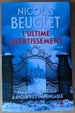 Nicolas Beuglet - L'Ultime Avertissement, Ophalen of Verzenden, Gelezen, Nicolas Beuglet, België
