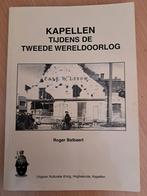 Kapellen tijdens de tweede wereldoorlog, Livres, Art & Culture | Architecture, Utilisé, Enlèvement ou Envoi