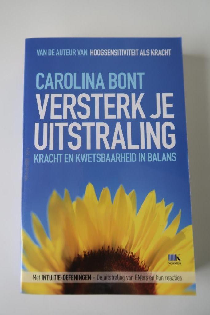 Carolina Bont - Versterk je uitstraling, Boeken, Psychologie, Gelezen, Ontwikkelingspsychologie, Ophalen of Verzenden