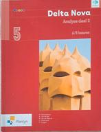 Delta Nova 5 analyse deel 2 6/8 lesuren, Boeken, Ophalen, ASO, Wiskunde A, Plantyn