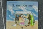 ik zie....ik zie de zee, Boeken, Kinderboeken | Kleuters, Ophalen of Verzenden