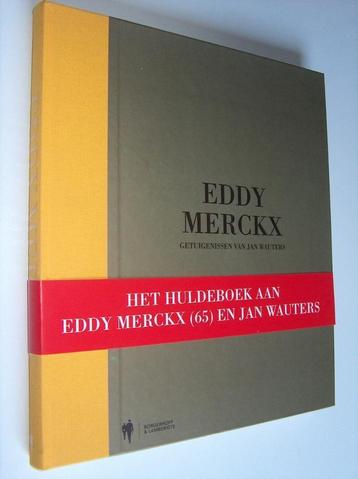 Le livre hommage à Eddy Merckx et Jan Wauters, Neuf, Course à pied et Cyclisme, Jan Wauters, Enlèvement ou Envoi