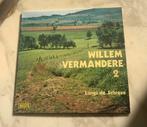 Willem Vermandere 2 Over de schreve, Enlèvement ou Envoi, Utilisé, 12 pouces