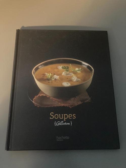 Livre de recettes - Soupes, Boeken, Kookboeken, Zo goed als nieuw, Voorgerechten en Soepen, Ophalen
