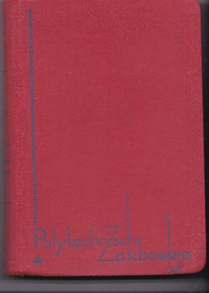 Polytechnisch Zakboekje – PBNA – 18e druk (vroege editie), Boeken, Wetenschap, Gelezen, Overige wetenschappen, Ophalen