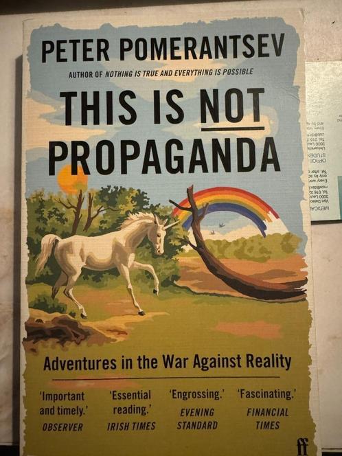 This is not propaganda - peter Pomerantsev, Livres, Politique & Société, Neuf, Enlèvement ou Envoi