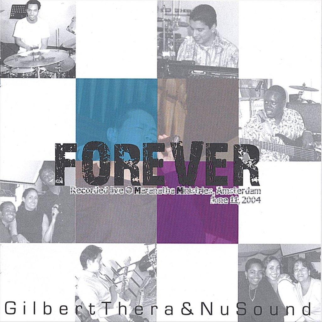 Sale> CD GILBERT THERA & NUSOUND - Forever, Cd's en Dvd's, Cd's | Religie en Gospel, Nieuw in verpakking, Gospel, Verzenden