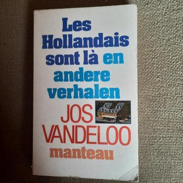 LES HOLLANDAIS SONT LA  e.a. - JOS VANDERLOO - NEDERLANDS beschikbaar voor biedingen