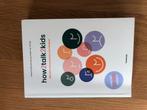 Boek: How2talk2kids - NL versie, Boeken, Zwangerschap en Opvoeding, Ophalen of Verzenden, Adele Faber; Elaine Mazlish