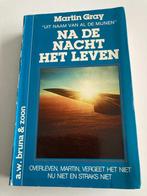 " Na de nacht het leven " door Martin Gray ( uit naam van, Pays-Bas, Martin Gray, Utilisé, Enlèvement ou Envoi