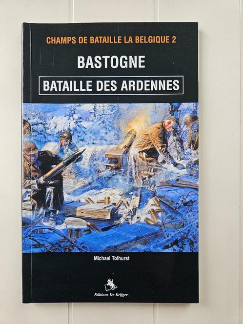 Bastogne, Bataille des Ardennes, Livres, Guerre & Militaire, Utilisé, Général, Deuxième Guerre mondiale, Enlèvement ou Envoi