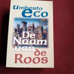 Umberto Eco - De naam van de roos, Boeken, Ophalen of Verzenden, Zo goed als nieuw, Umberto Eco