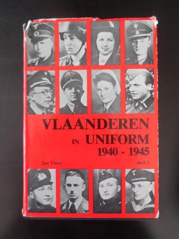 Vlaanderen in uniform 1940-1945 - Deel 1 - Jan Vincx - 1980