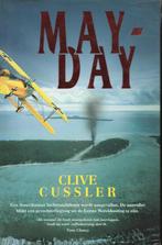 MAY-DAY - CLIVE CUSSLER - DIRK PITT nr 2, Gelezen, Ophalen of Verzenden, Nederland, Clive Cussler