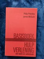 Basisboek Hulpverlening - Philip Priestley & James Mc Guire, Livres, Conseil, Aide & Formation, Utilisé, Enlèvement ou Envoi