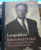 Leopold III, kroongetuige, Boeken, Geschiedenis | Nationaal, Verzenden, 20e eeuw of later, Zo goed als nieuw